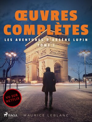 cover image of Œuvres complètes--tome 1--Les Aventures d'Arsène Lupin